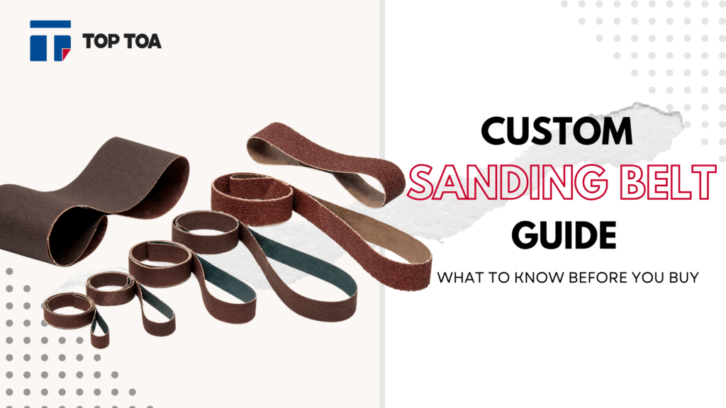 Custom Sanding Belt Guide – What to Know Before You Buy